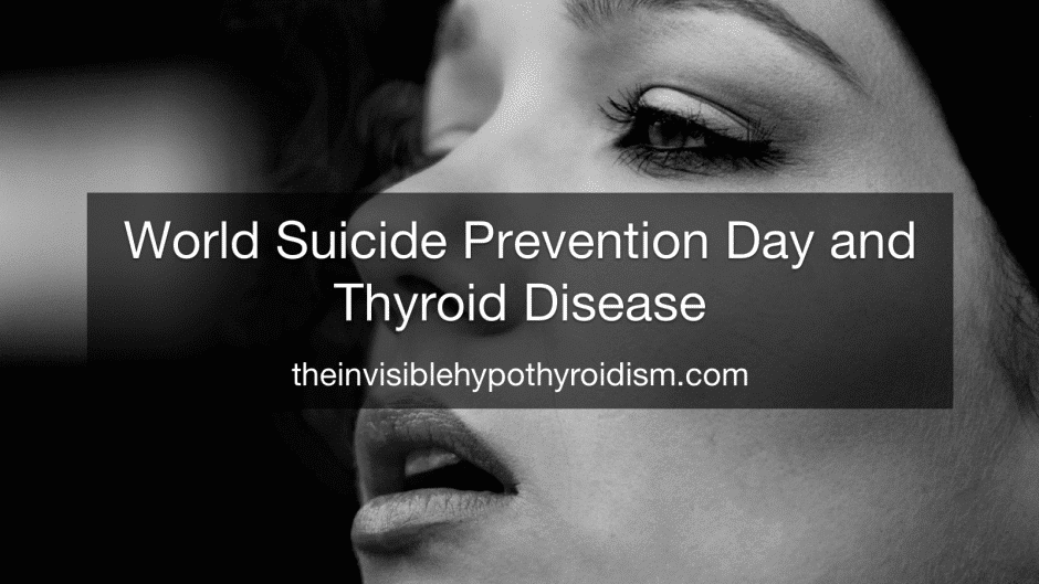 World Suicide Prevention Day and Thyroid Disease