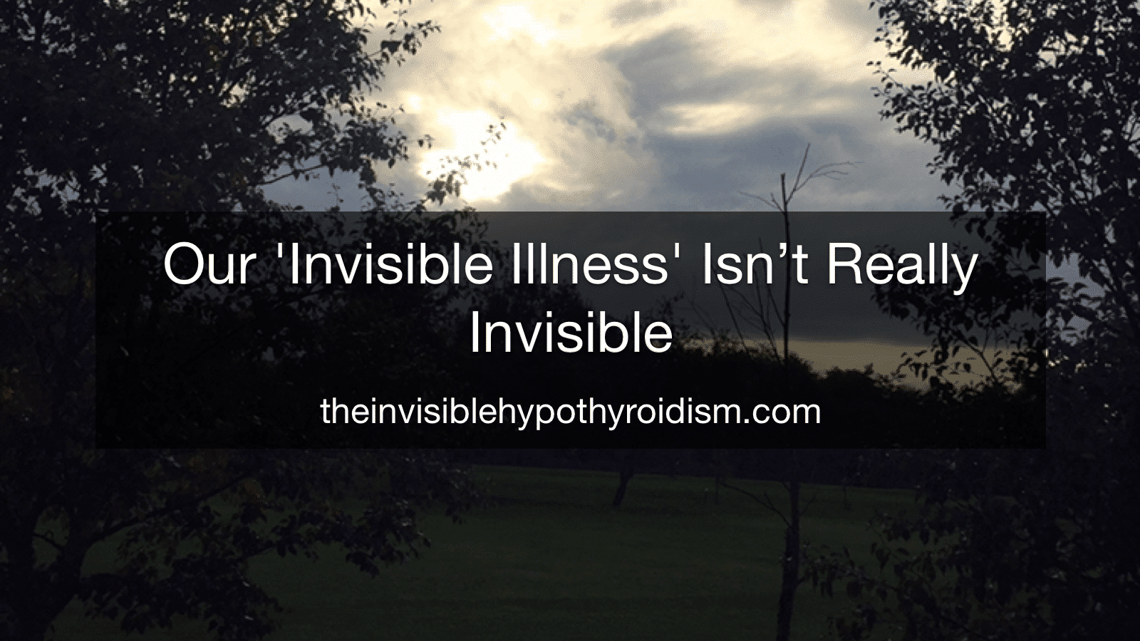 Our 'Invisible Illness' Isn’t Really Invisible