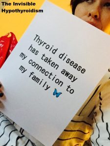 'Thyroid disease has taken away my connection to my family'