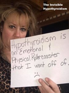 'Hypothyroidism is an emotional and physical rollercoaster that I want off of.'