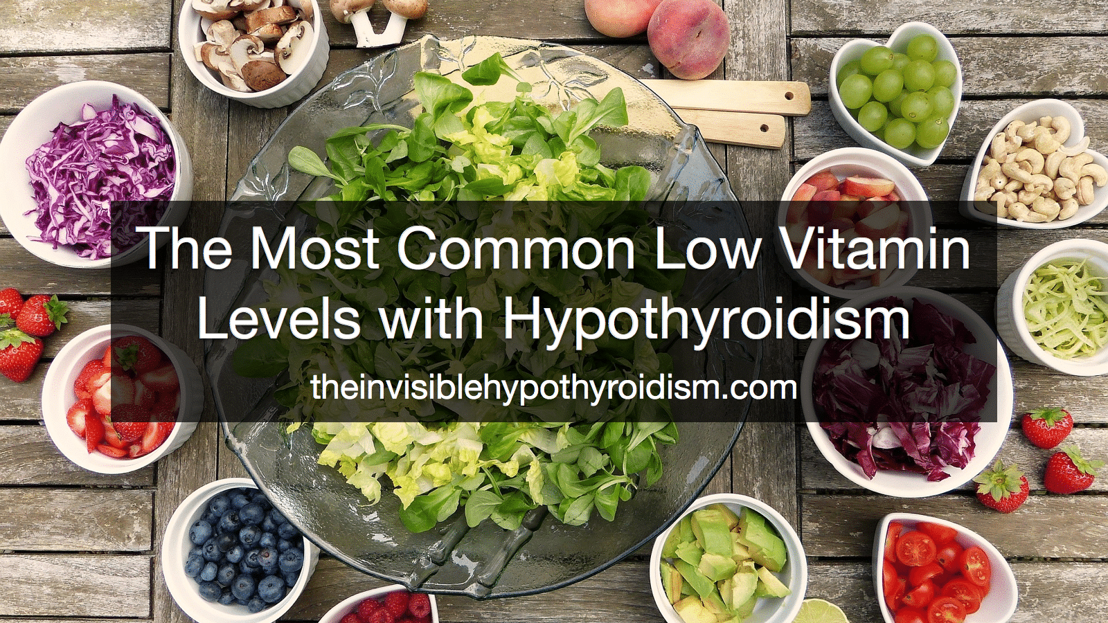 Most Common Low Vitamin Levels with Hypothyroidism