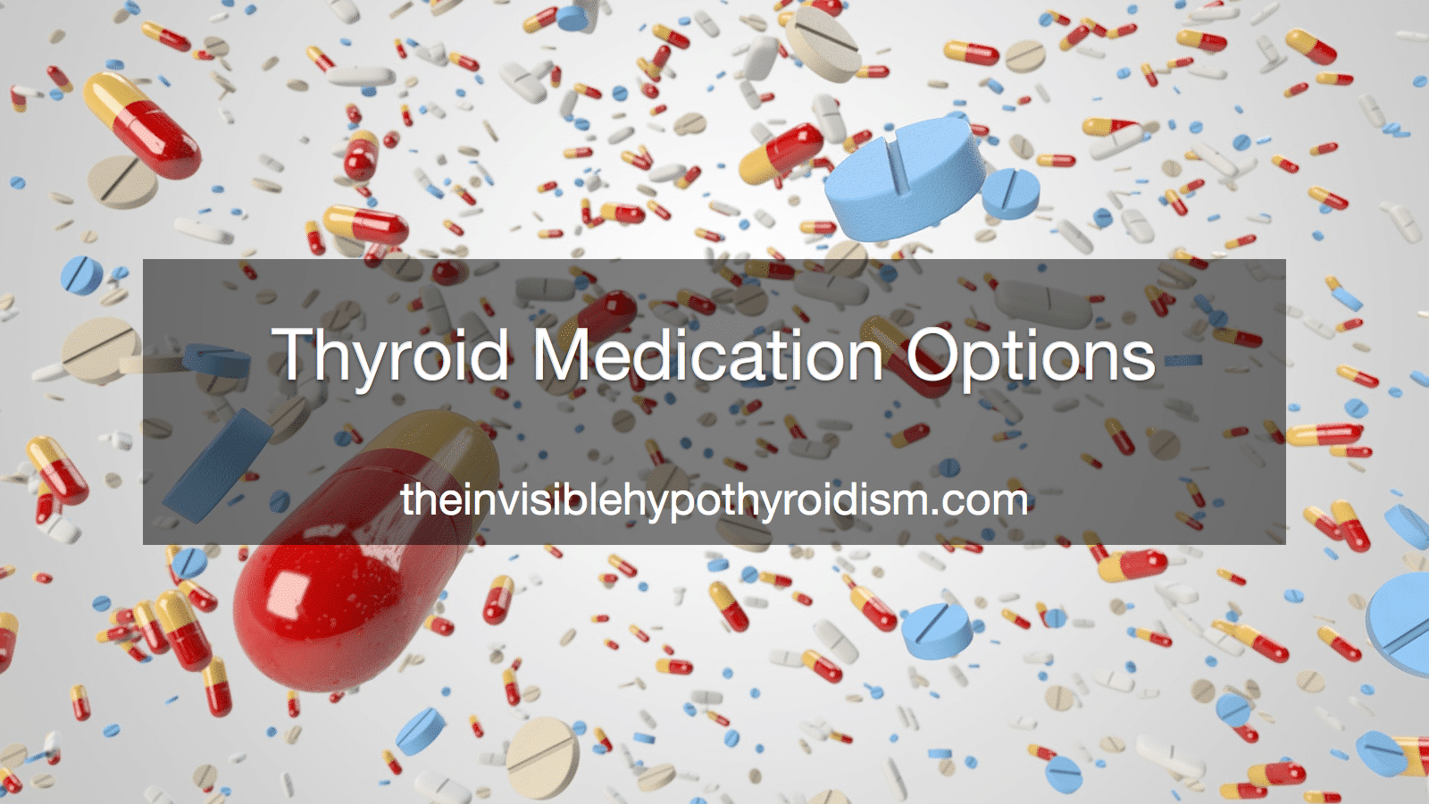 Thyroid Medication Options