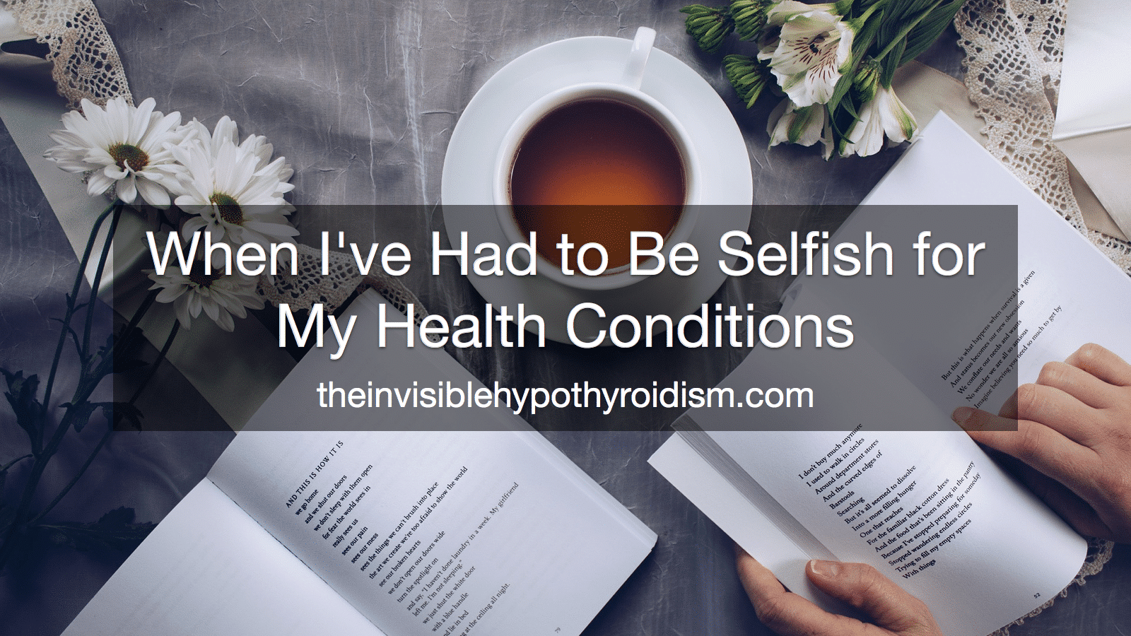 When I've Had to Be Selfish for My Health Conditions