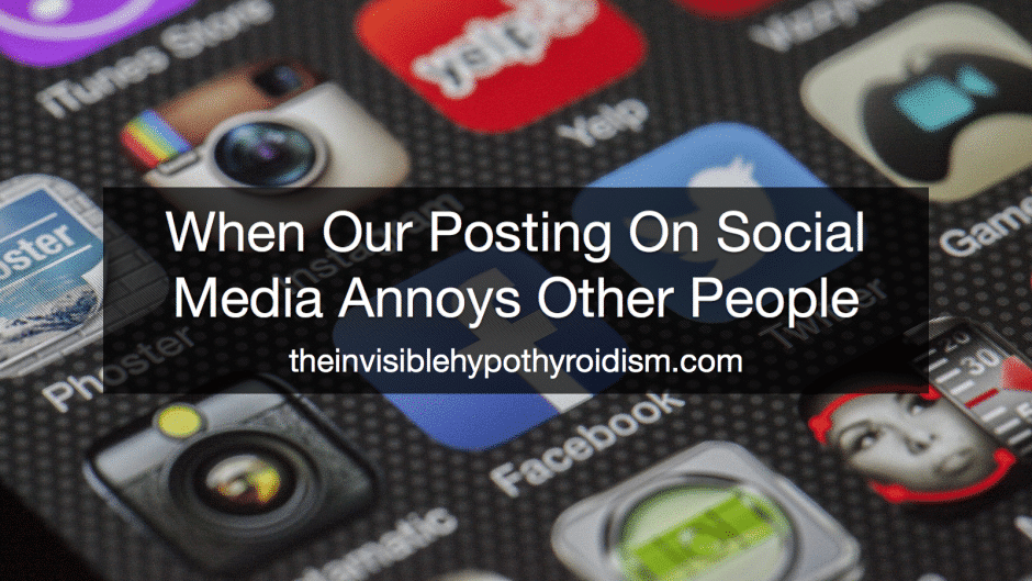 When Our Posting On Social Media Annoys Other People