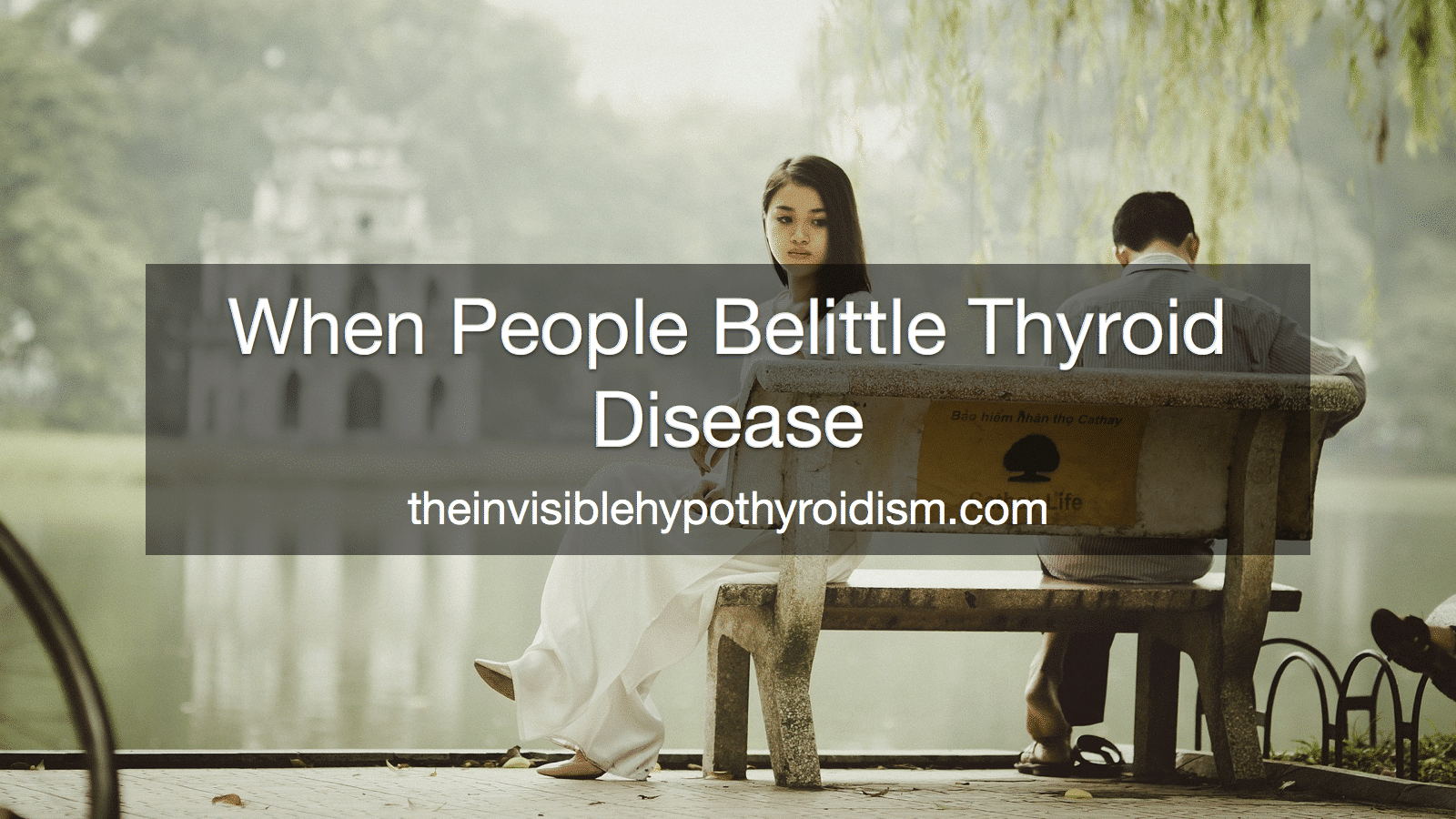 When People Belittle Thyroid Disease