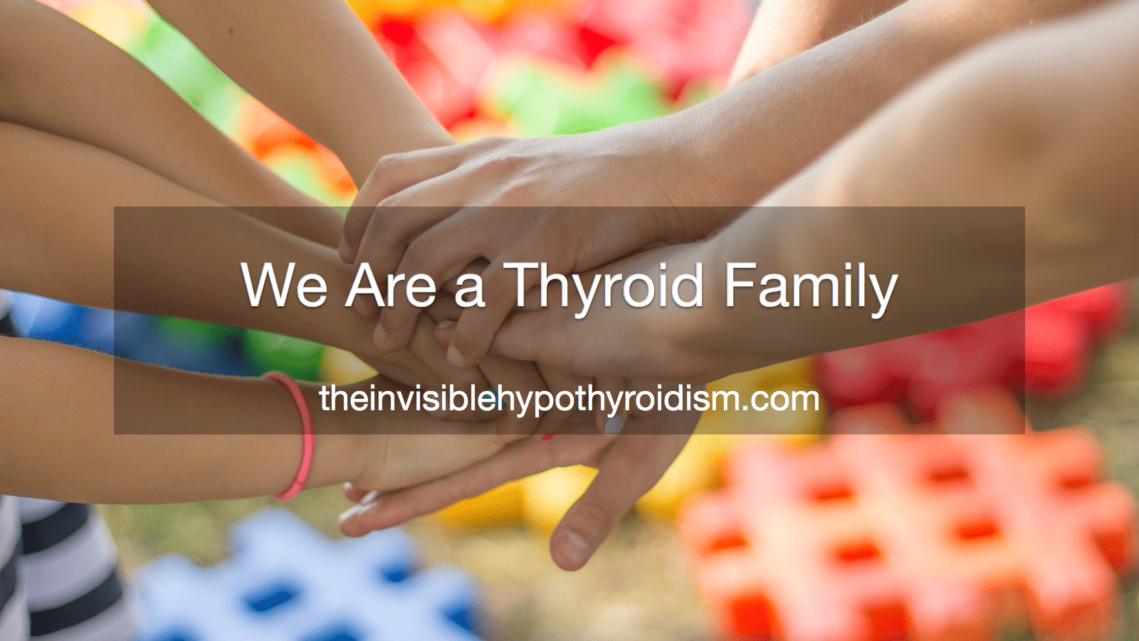 We Are a Thyroid Family