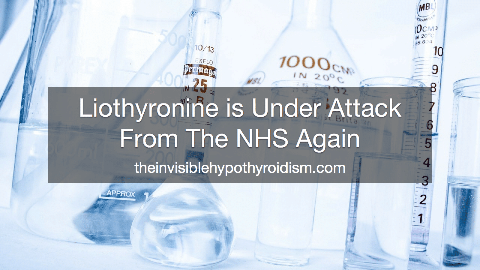 Liothyronine is Under Attack From The NHS Again