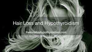 How I Got My Hashimoto’s into Remission - The Invisible Hypothyroidism