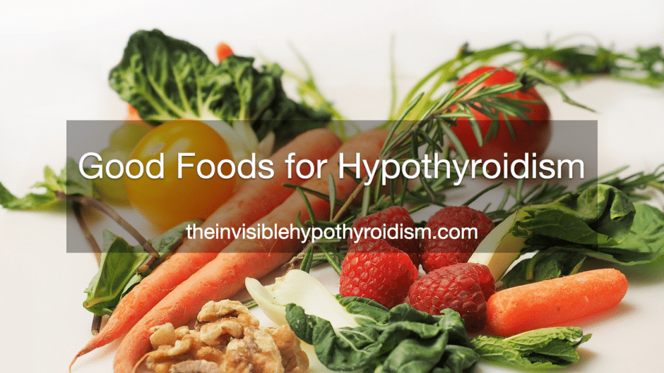 Good Foods for Hypothyroidism