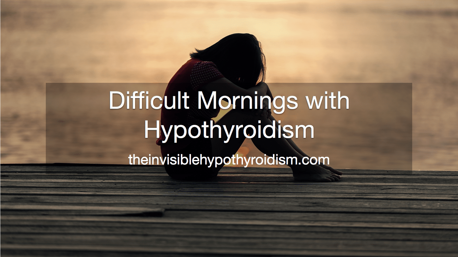 Difficult Mornings with Hypothyroidism