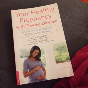 Your Healthy Pregnancy With Thyroid Disease Book