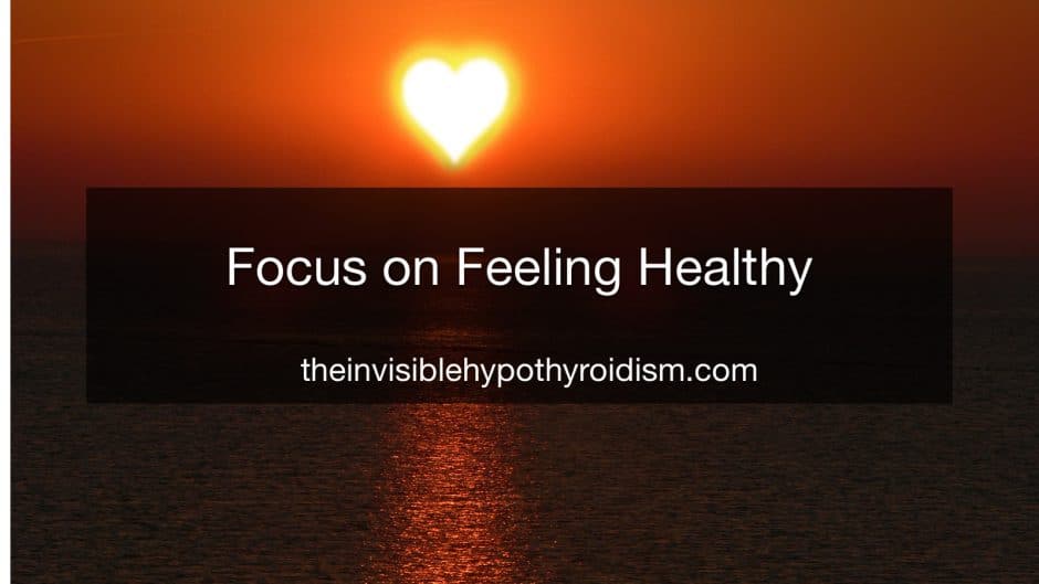 Focus on Feeling Healthy
