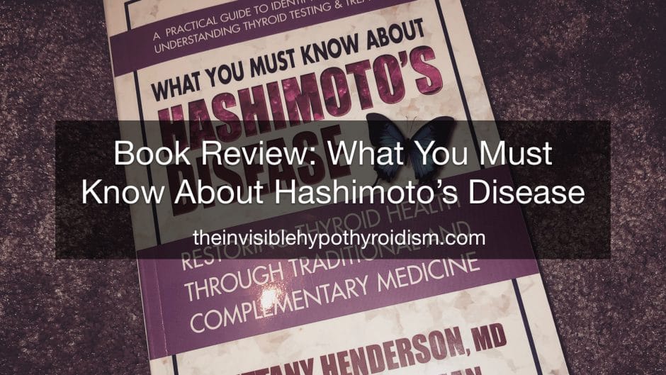 Book Review: What You Must Know About Hashimoto’s Disease