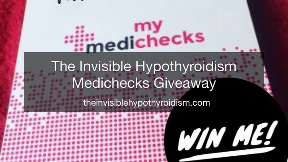 The Invisible Hypothyroidism Medichecks Giveaway