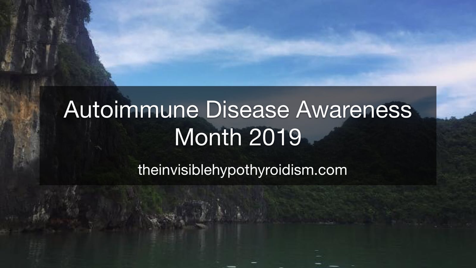 Autoimmune Disease Awareness Month 2019