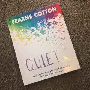 Book Review: Quiet by Fearne Cotton