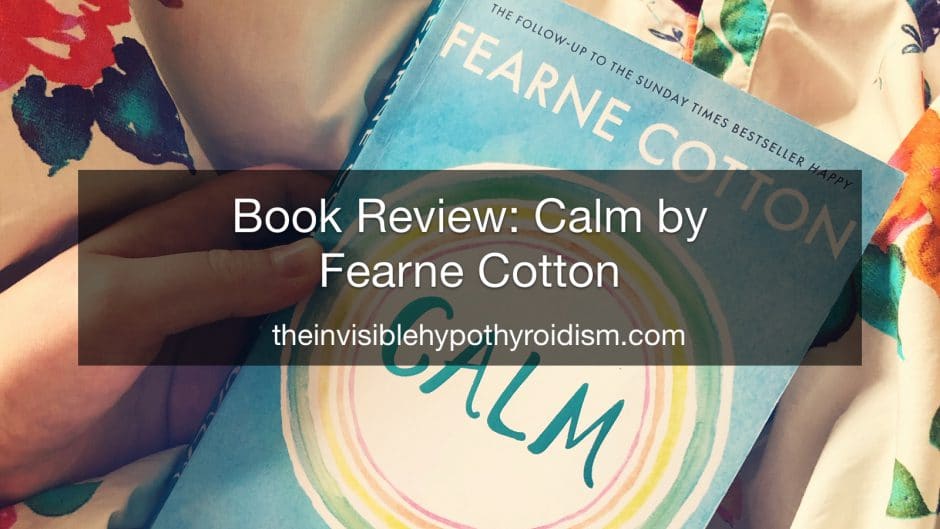Book Review: Calm by Fearne Cotton
