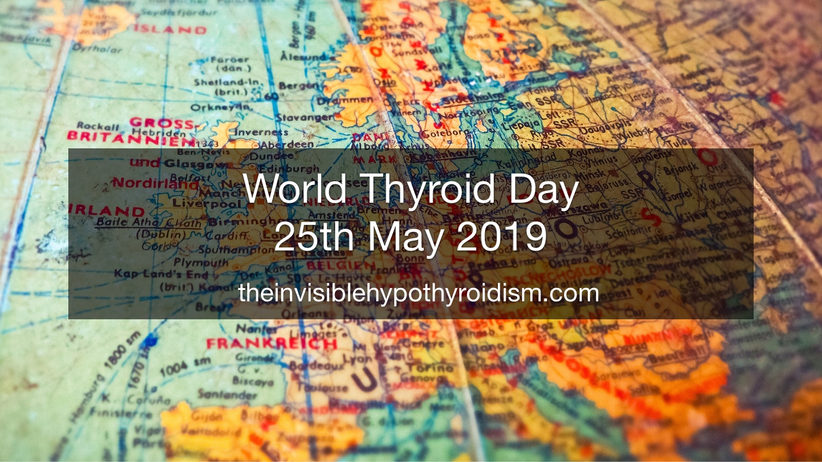 World Thyroid Day – 25th May 2019