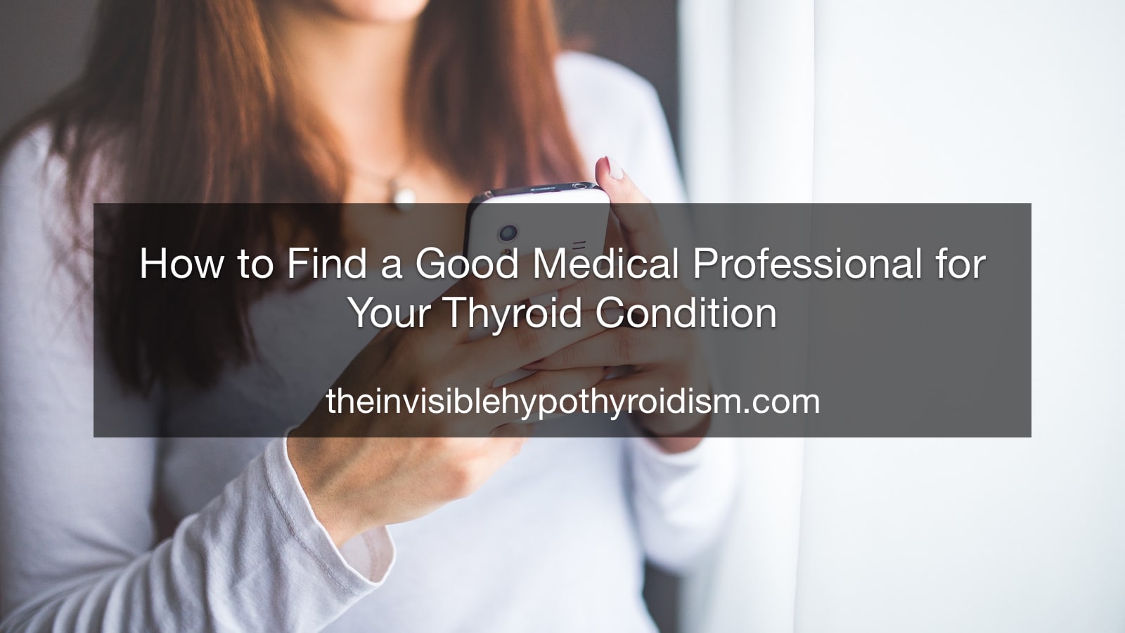 How to Find a Good Medical Professional for Your Thyroid Condition