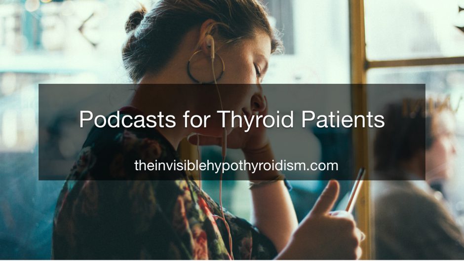 Podcasts for Thyroid Patients
