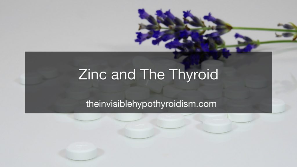 Zinc and The Thyroid The Invisible Hypothyroidism