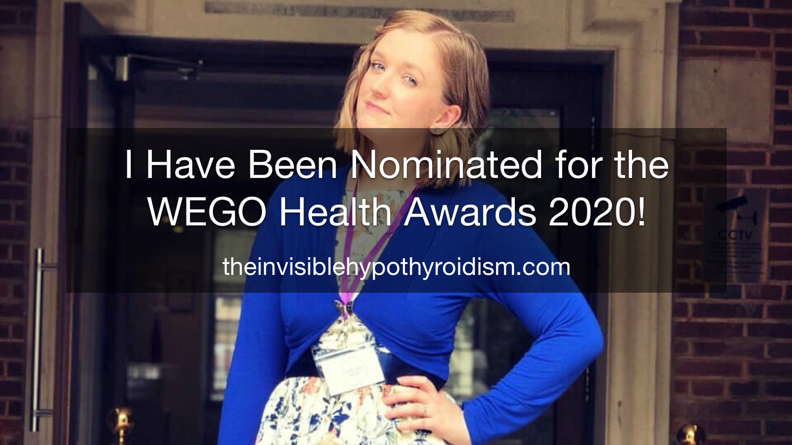 I Have Been Nominated for the WEGO Health Awards 2020!