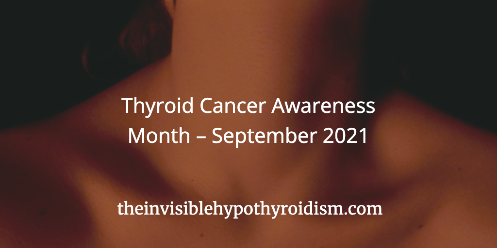 Thyroid Cancer Awareness Month 2021
