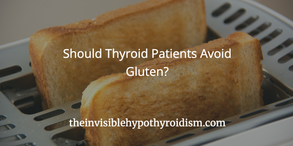 Should Thyroid Patients Remove Gluten?
