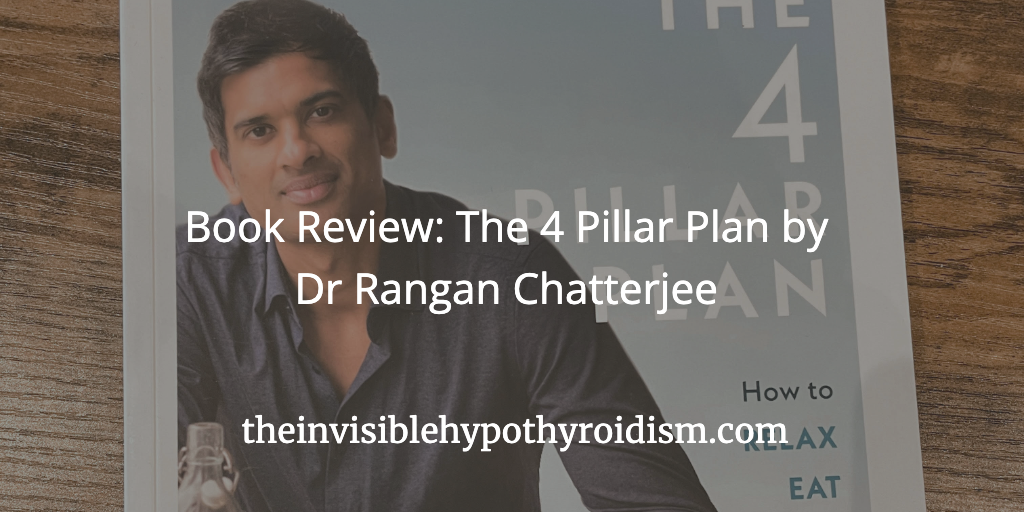 Book Review: The 4 Pillar Plan by Dr Rangan Chatterjee