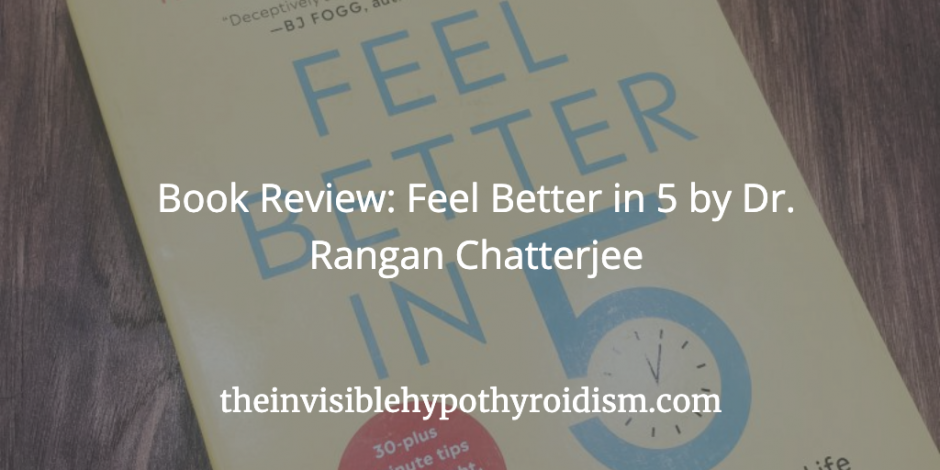 Book Review: Feel Better in 5 by Dr. Rangan Chatterjee