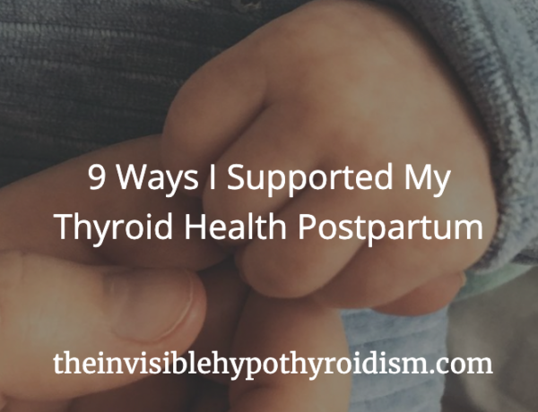 How To Support Thyroid Postpartum