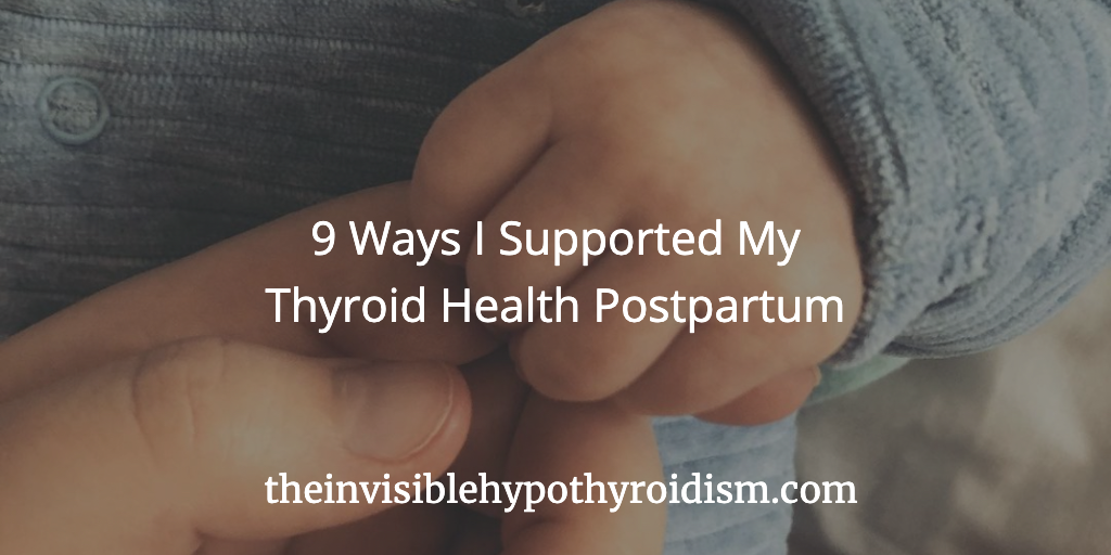 How To Support Thyroid Postpartum