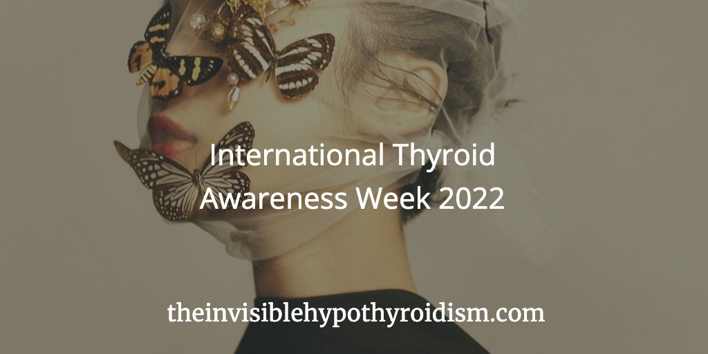 International Thyroid Awareness Week 2022